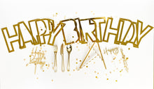 Load image into Gallery viewer, Metallic Cutout Happy Birthday Banner